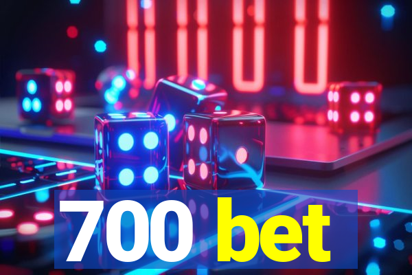 700 bet